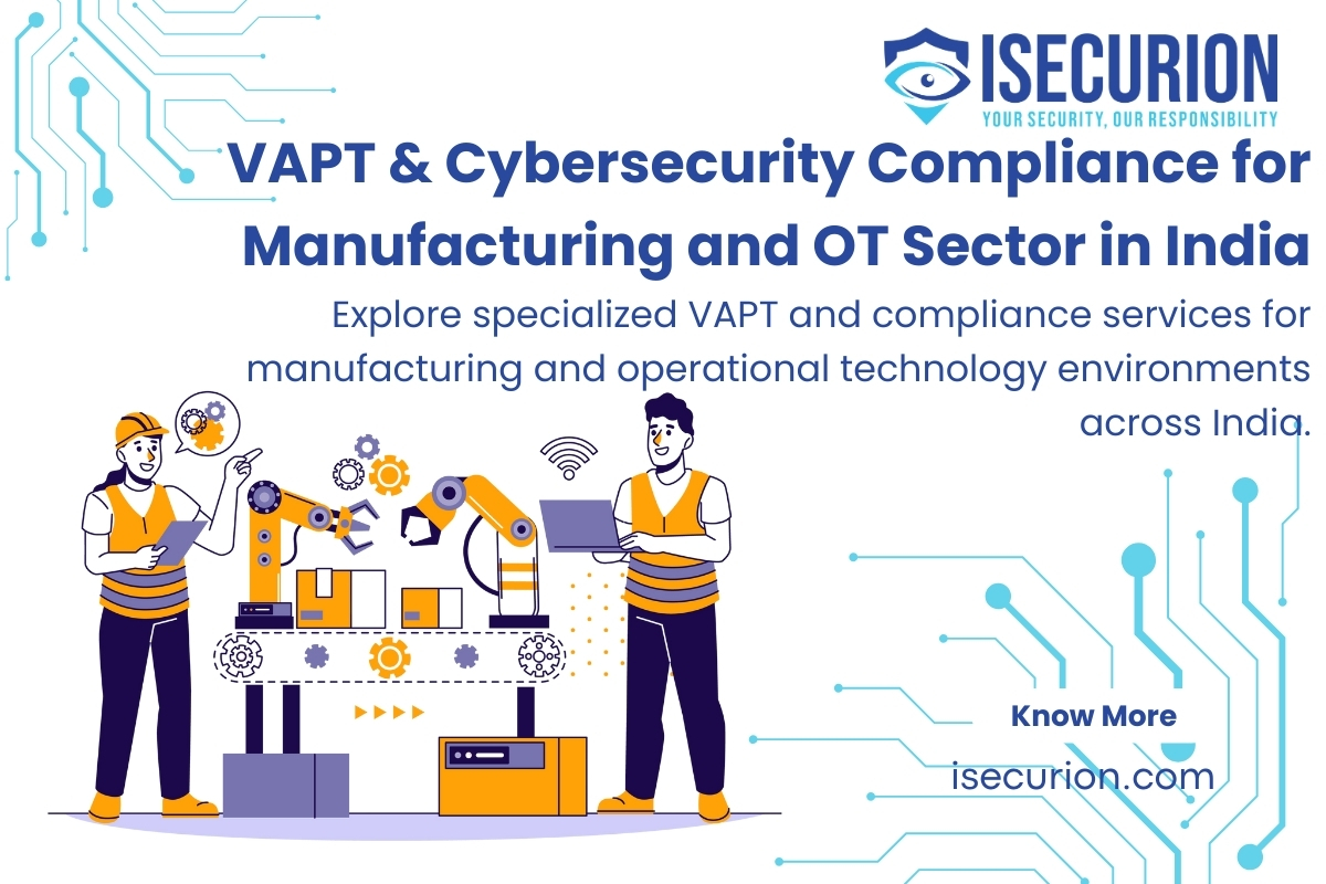 Manufacturing & OT VAPT Cybersecurity Services India - Industrial Security Testing & ICS SCADA Security by ISECURION