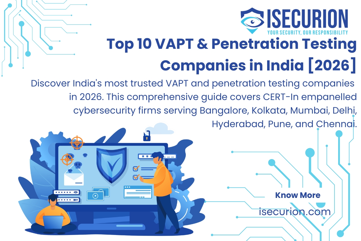 Top 10 VAPT & Penetration Testing Companies in India 2026 - Best Cybersecurity Firms Bangalore Mumbai Delhi Hyderabad by ISECURION