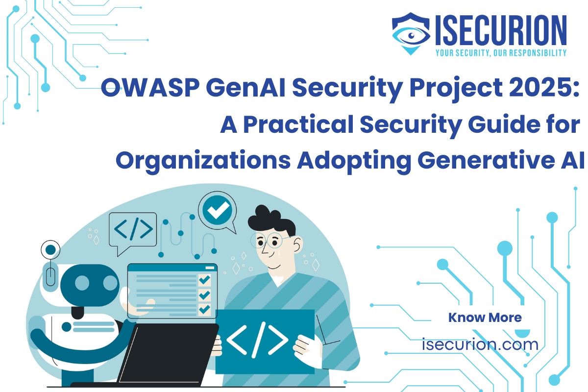 OWASP GenAI Security Project 2025 - Generative AI Security Guide by ISECURION